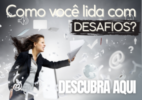 COMO VOCÊ LIDA COM DESAFIOS - OBJETIVO MAGRA